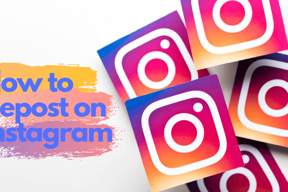 How to Repost on Instagram (Updated – 2020)