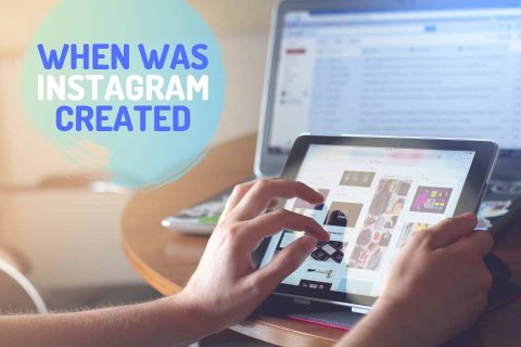When Was Instagram Created? (And Who Created It)