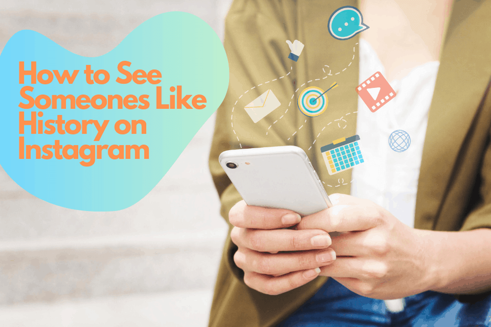 How to See Someone’s Like History on Instagram (Updated – 2020 ...