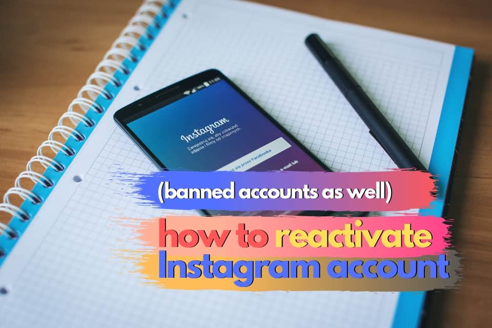 Reactivate an Instagram Account (Banned Accounts As Well!)