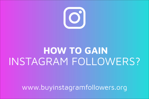 How to Gain Instagram Followers? (Real, Organic Fans – 2020)