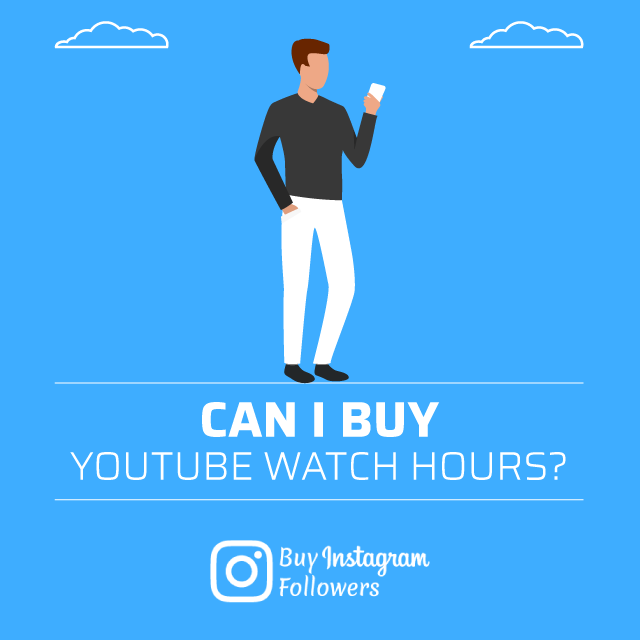 Can I Buy Youtube Watch Hours
