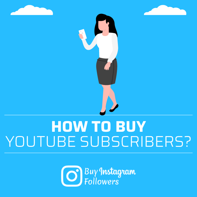 How To Buy YouTube Subscribers