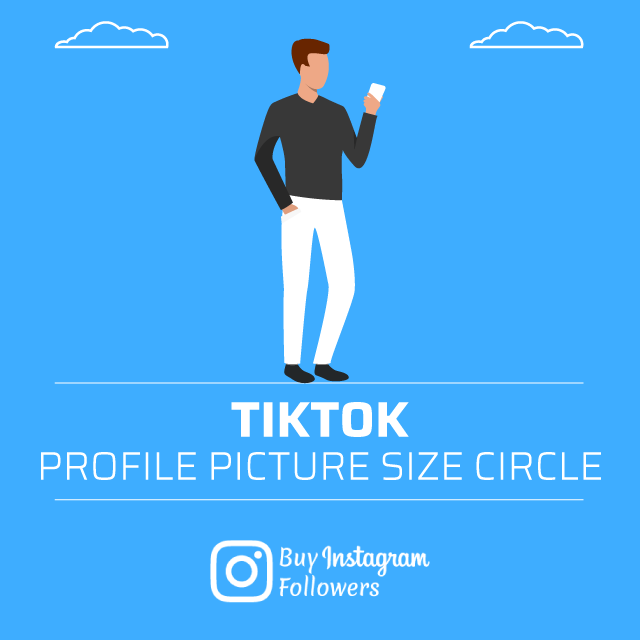 TikTok Profile Picture Size Circle