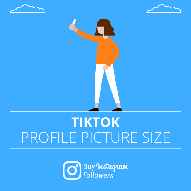 TikTok Profile Picture Size